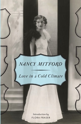 Love in a Cold Climate by Mitford, Nancy