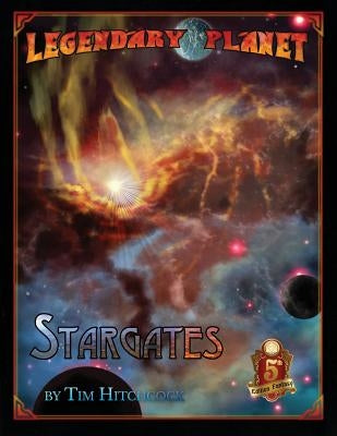 Stargates (5E) by Grady, Rj