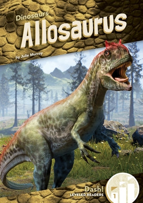 Allosaurus by Murray, Julie