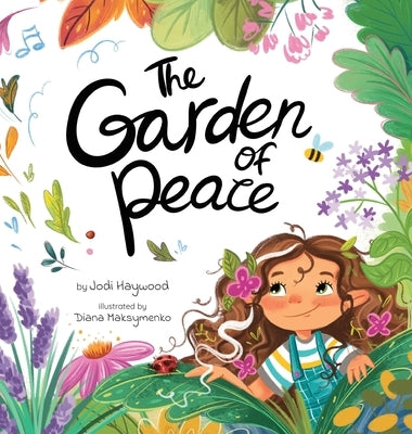 The Garden of Peace by Haywood, Jodi
