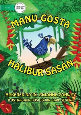 Bird's Things (Tetun edition) - Manu gosta halibur sasán by Conway, Rhianne