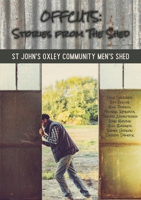 Offcuts: Stories from the Shed by Dymock, Darryl