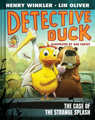 Detective Duck: The Case of the Strange Splash (Detective Duck #1) by Winkler, Henry