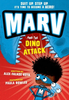 Marv & the Dino Attack: Volume 1 by Koya, Alex