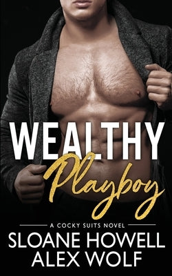 Wealthy Playboy by Howell, Sloane