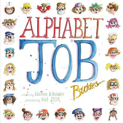 Alphabet Job Buddies by Weaver, Karen