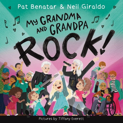 My Grandma and Grandpa Rock! by Benatar, Pat