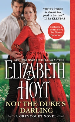 Not the Duke's Darling: Includes a Bonus Novella by Hoyt, Elizabeth