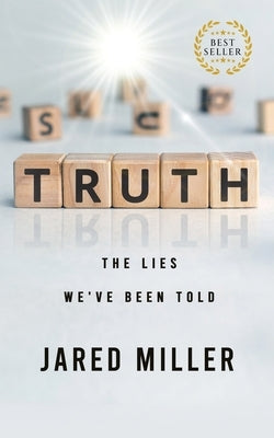 Truth by Miller, Jared