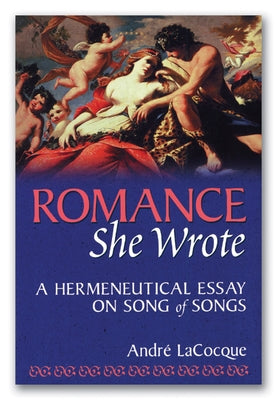 Romance, She Wrote by Lacocque, Andre