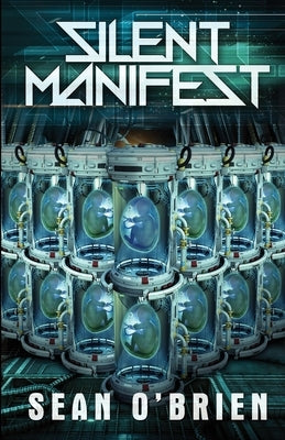 Silent Manifest by O'Brien, Sean