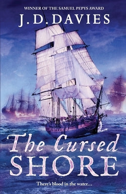 The Cursed Shore by Davies, J. D.