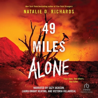 49 Miles Alone by Richards, Natalie D.