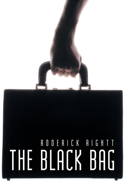 The Black Bag by Rightt, Roderick