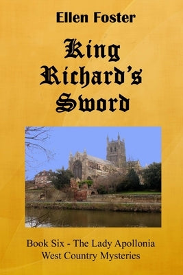 King Richard's Sword by Foster, Ellen