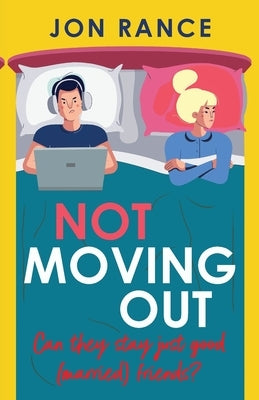 Not Moving Out by Rance, Jon