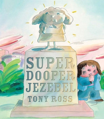 Super Dooper Jezebel by Ross, Tony