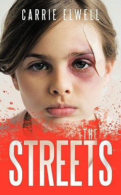 The Streets by Elwell, Carrie