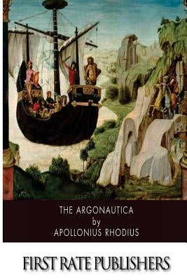 The Argonautica by Rhodius, Apollonius
