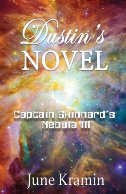 Dustin's Novel by Kramin, June