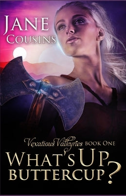 What's Up, Buttercup? by Cousins, Jane