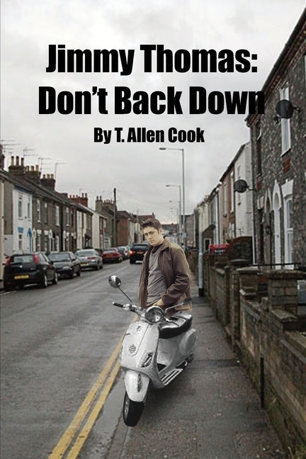 Jimmy Thomas: Don't Back Down by Cook, T. Allen