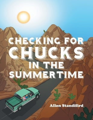 Checking for chucks in the summertime by Standifird, Allon