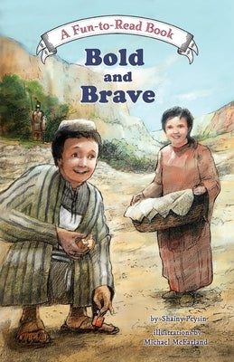Bold and Brave by McFarland, Michael