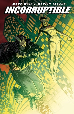 Incorruptible Vol. 6 by Waid, Mark