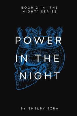 Power in the Night by Ezra, Shelby