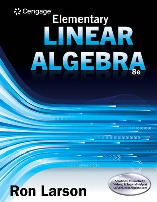 Bundle: Elementary Linear Algebra, 8th + Webassign Printed Access Card for Larson's Elementary Linear Algebra, 8th Edition, Single-Term by Larson, Ron