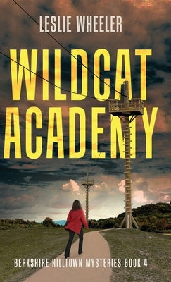 Wildcat Academy by Wheeler, Leslie