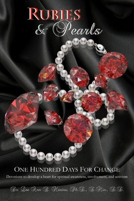 Rubies & Pearls: One Hundred Days For Change by Marino, Lee Ann B.