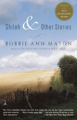 Shiloh and Other Stories by Mason, Bobbie Ann
