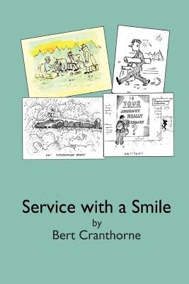 Service with a Smile by Cranthorne, Bert
