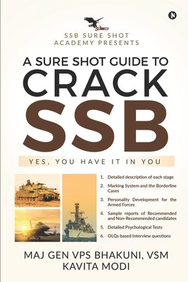 A Sure Shot Guide to Crack Ssb: Yes, You Have It in You by Vsm Kavita Modi