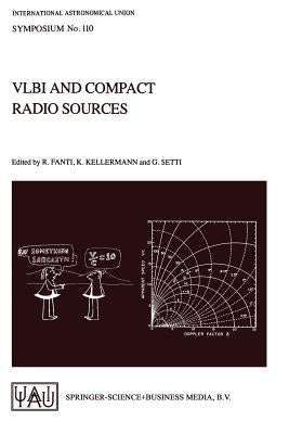 Vlbi and Compact Radio Sources by Fanti, Roberto