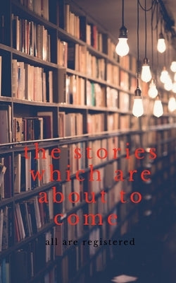 The stories which are about to come by Nikale, Yogendra