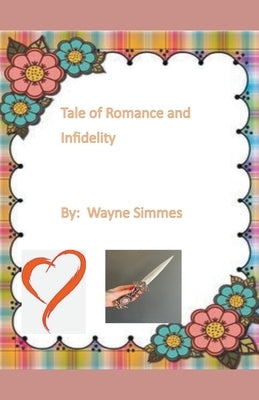 Tales of Romance and Infidelity by Simmes, Wayne