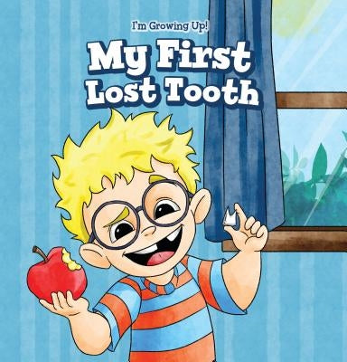 My First Lost Tooth by Brooks, Marigold
