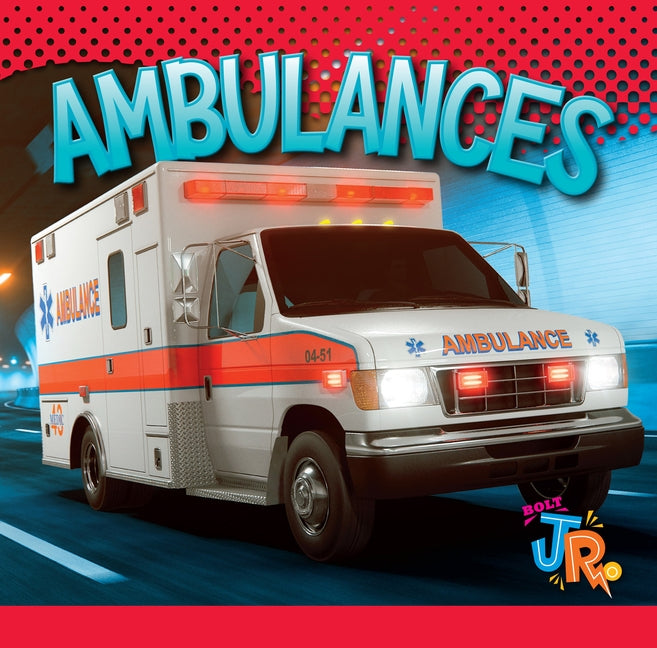 Ambulances by Besel, Jen