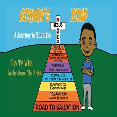 Roman's Road: A Journey to Salvation by Wise, Tyisha
