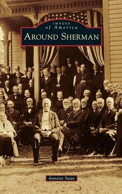Around Sherman by Swan, Annette