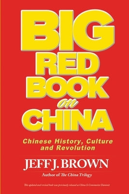 BIG Red Book on China by Brown, Jeff J.