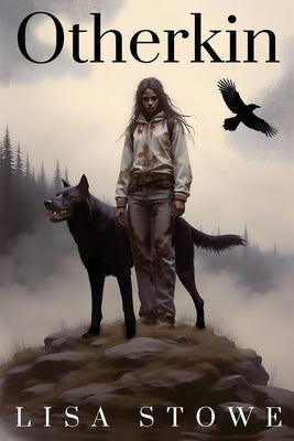 Otherkin by Stowe, Lisa