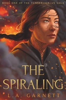 The Spiraling by Garnett, L. a.