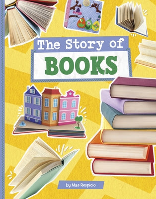 The Story of Books by Respicio, Mae