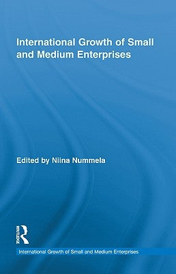International Growth of Small and Medium Enterprises by Nummela, Niina