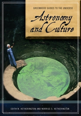 Astronomy and Culture by Hetherington, Edith