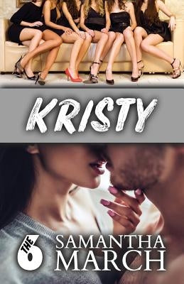 The Six: Kristy by March, Samantha